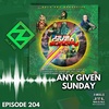 Any Given Sunday - Zelo Pro Preview with Matt Bacaling and DRey
