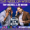Epsiode 480 - Toby Brazwell & Joe Watson Of Riffs On Riffs Podcast