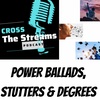 Power Ballads, Stutters & Degrees