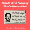 Ep. 46-A Review of "The Confession Killer"