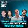 Skin In The Game #14 - Marilia e Marcio Fontes | Fundo rende 27% ano: segredo da alta rentabilidade