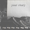 Your Story 05 15 2022