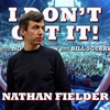 I Don't Get It: Nathan Fielder