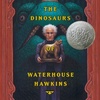 Episode 248 - The Dinosaurs of Waterhouse Hawkins