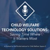 S5 E3 - Virtual Reality - Preparing Child Welfare Professionals for the Field