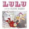 Episode 230 - Lulu and the Flying Babies