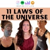EP27: Eleven Laws Of The Universe (Plus Bonus)