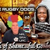 The Rugby Odds: Great Picks, WWE Star Insults Rugby Nations, King Gift's Picks Slay Atlanta/Toronto
