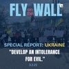 [Special Report] Ukraine: "Develop an Intolerance for Evil"