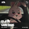 Episode 196: Gang Signs