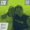 Episode 178 Mia &amp; Chew