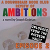 UNLOCKED - Doughbrain Book Club: Ambitions #2 (7/14/2023) [9/28/2023]