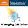 98: Dealing With DEI Crises