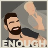 Enough Episode 208 (Guy Ritchie’s The Covenant); a Cod Pod