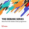 Adobe Chats - The Debunk: Customers Always Want More Personalisation