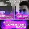 Consistent Radio feat. ROHAN(IT) & AILS (Week 02 - 2023 1st hour)