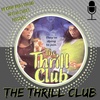 Episode 32 - Thrill Club