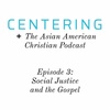 6x03 - Social Justice and the Gospel