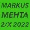 Markus Mehta - 2/X 2022