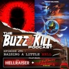 EP 290 - Raising A Little Hell