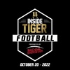 Inside Tiger Football | 10-20-22