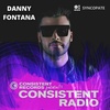 Consistent Radio feat. DANNY FONTANA (Week 45 - 2022 1st hour)
