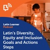 Latin's Diversity, Equity and Inclusion Goals and Actions Steps