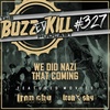 EP 327 - We Did Nazi That Coming (F. Josh from The Bloody Good Film Podcast)