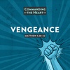 Podcast episode 086: Commanding the heart: Vengeance with Andrew and Lauren Errington