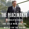 Cross-Examining History Episode 58 - The Peacemaker With William Inboden and Dale Petroskey