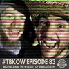 TBKoW - Ep083 - Brothels And The Mystery Of Jewel's Teeth