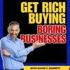 Get Rich Buying Boring Businesses