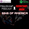 Sins Of America w/ Secretary Aban