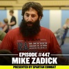 #447 Mike Zadick - Olympian, 3x All American for Iowa, World Silver Medalist
