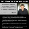 A conversation with Daniel Feierstein, past-Pres. of the Int'l Assoc. of Genocide Scholars [Part II]