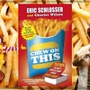 Nick’s Non-fiction | Chew On This