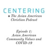 4x01 - Asian American Community Values and COVID-19