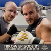 TBKoW - Ep111 - She Clubbed Her With 2-LBS of Fat