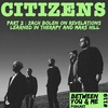 Ep 119 - CITIZENS Part 2: Zach Bolen on revelations learned in therapy and Mars Hill