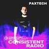 Consistent Radio feat. PAXTECH (Week 12 - 2023 1st hour)