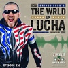 Gringo Loco's The Wrld on Lucha with Gringo Loco