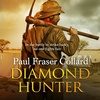 DIAMOND HUNTER by Paul Fraser Collard, read by Dudley Hinton - audiobook extract