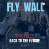 The Flies: Back to the Future