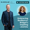 Embracing Resilience: Bridget's Inspiring Journey