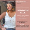 30: Bedroom Talk