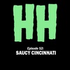 Episode 52: Saucy Cincinnati