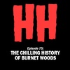 Episode 75: The Chilling History of Burnet Woods