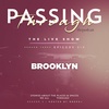 Ep 20: Passing Through Brooklyn