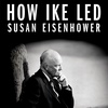 Cross-Examining History Episode 30 - Susan Eisenhower