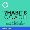The 7 Habits Coach - Episode #2